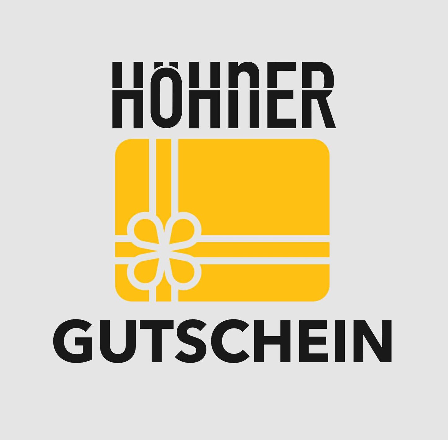 HÖHNER | Gutschein